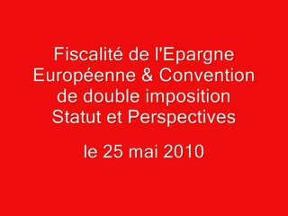 2010 05 25 - SCA RE Fiscalité de l'Epargne Européenne