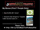 Auto Mass Traffic Review & Bonus iPod FREE