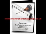 Overcome The Fear Of Needles Hypnosis Mark Roberts Hypnosis