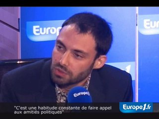 "Faire appel aux amitiés politiques"