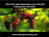 Making Wine - Make Your Own Wine