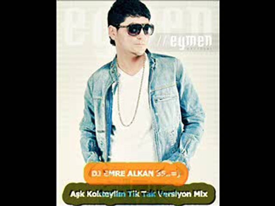 DJ EMRE ALKAN 35 AŞK KOKTEYLİM TİK TAK VERSİYON MİX