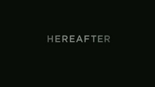 Hereafter - #1 Trailer