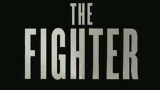 The Fighter - #1 Trailer