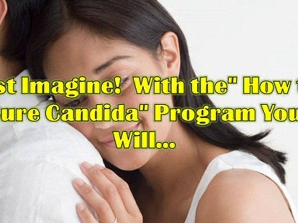 HOW TO CURE CANDIDA