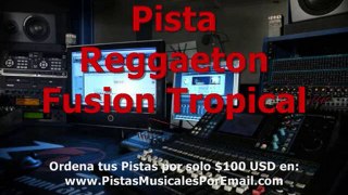 Pista Instrumental Reggaeton Fusion Tropical