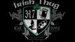 Irish Apparel is Hot! ~ Irish Thug Clothing ~ Irish Apparel