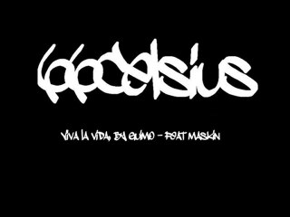 Viva la vida, Guimo (66Celsius) feat Maskin (ZFP) / 1981Beat