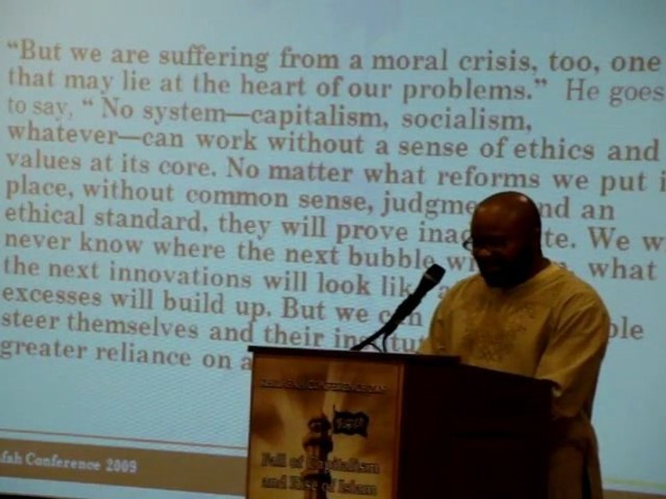 Khilafah Conference USA 2009 - Capitalism is Doomed to Fail