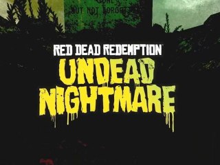Red Dead Redemption : Undead Nightmare trailer