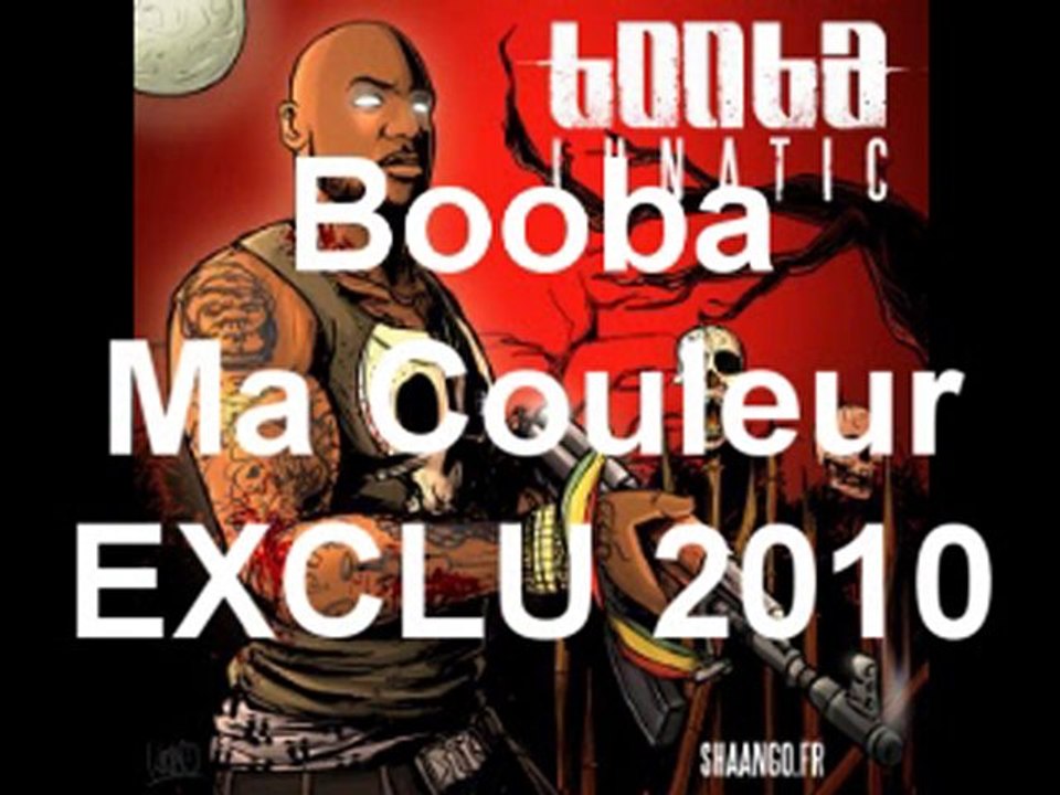 Booba - Ma Couleur HQ 2010 EXCLU
