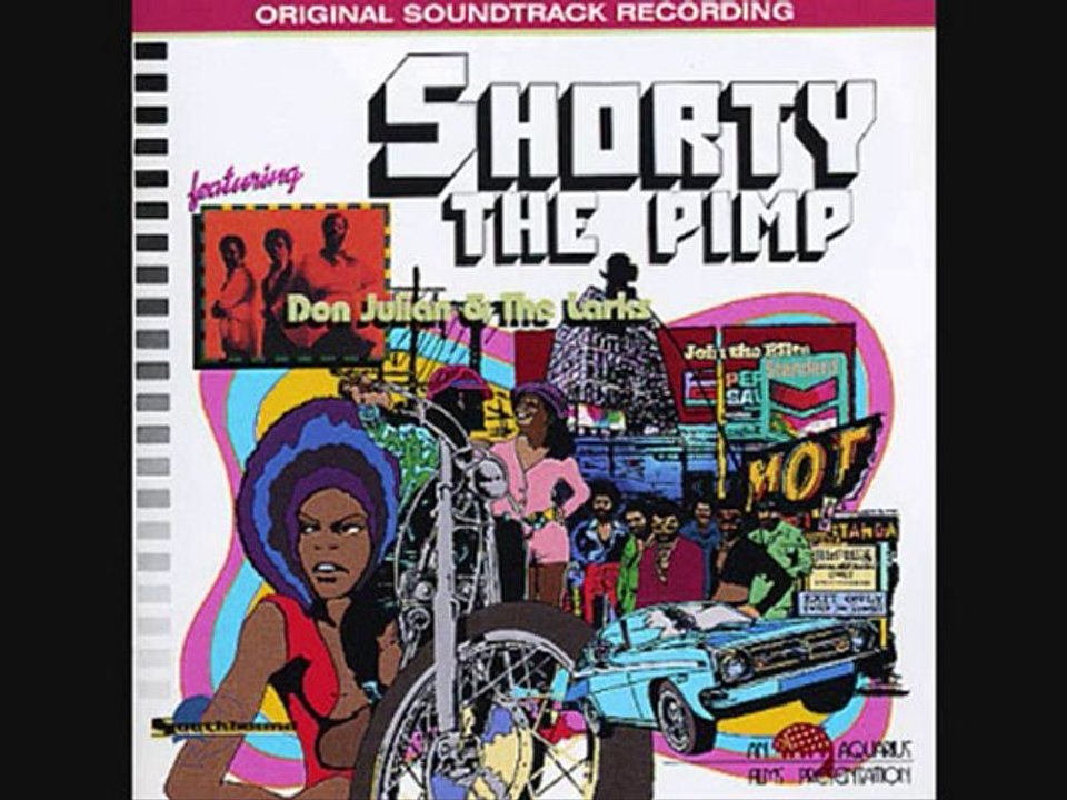 Don Julian & The Larks - Shorty The Pimp