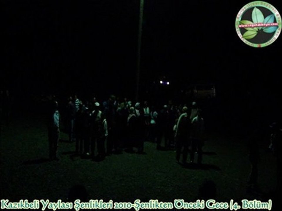 Kazıkbeli Yaylası Şenlikleri 2010-17 Temmuz Gecesi (Bölüm-4)