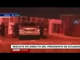 Rescate a tiros del Presidente de Ecuador