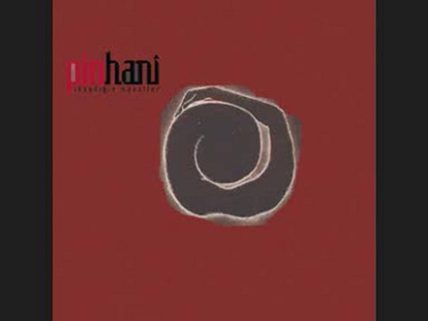 Pinhani Seni Bana Anlatırlar