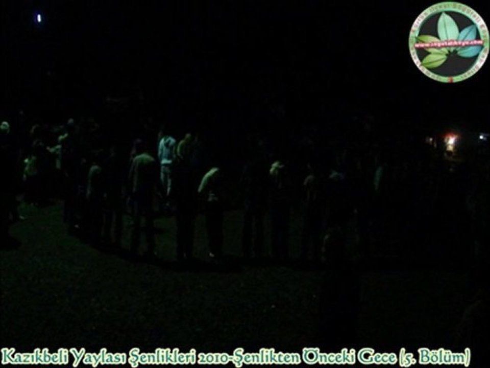 Kazıkbeli Yaylası Şenlikleri 2010-17 Temmuz Gecesi (Bölüm-5)