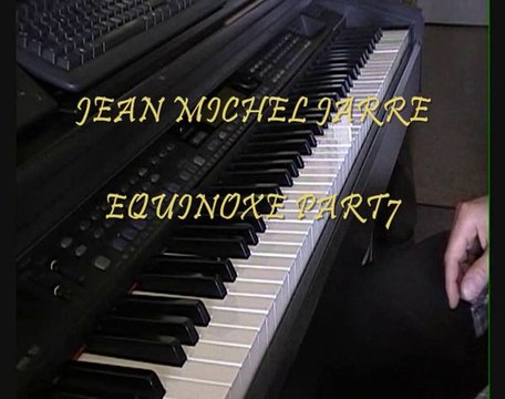JEAN-MICHEL JARRE EQUINOXE PART VII