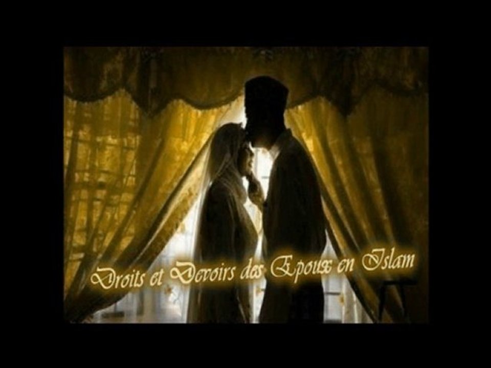 Droits et Devoirs des Epoux en Islam