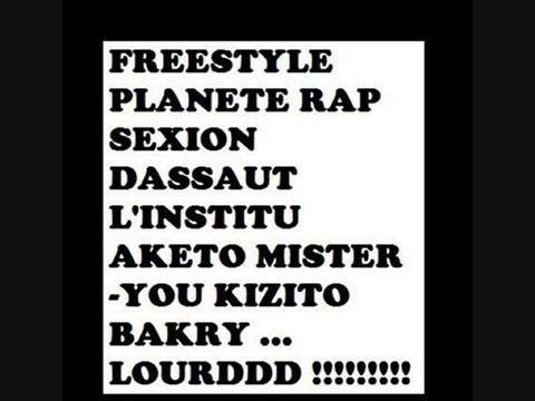 BAKRY MR YOU SEXION D'ASSAUT KIZITO AKETO FREESTYLE
