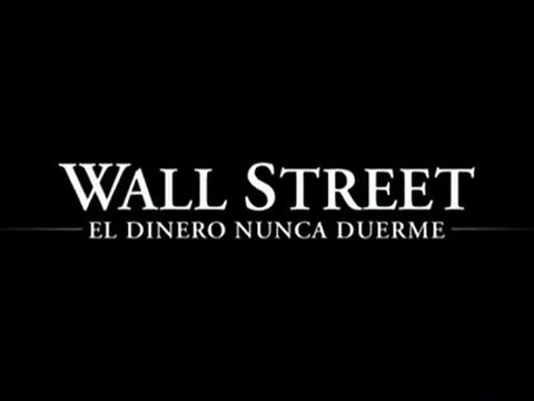 Wall Street - El Dinero Nunca Duerme Spot1 [20seg] Español