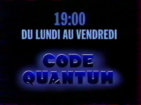 Bande Annonce de la Série Code Quantum Janvier 1996 M6