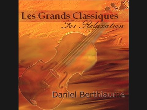 Les Grands Classiques - Daniel Berthiaume - Pachelbel Canon