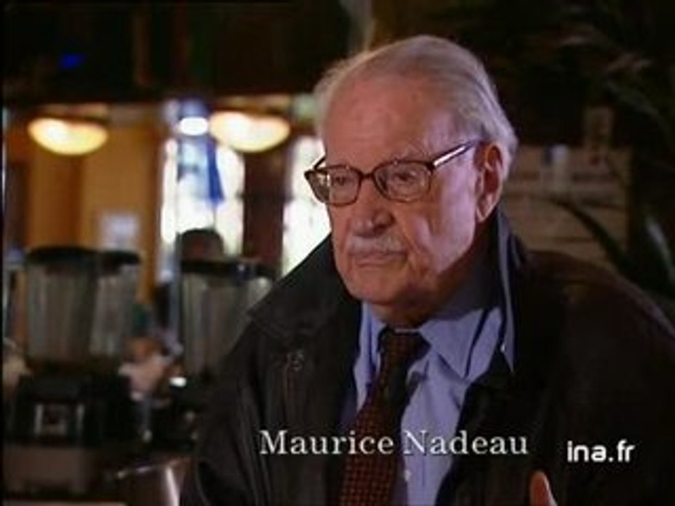 Maurice Nadeau : Serviteur