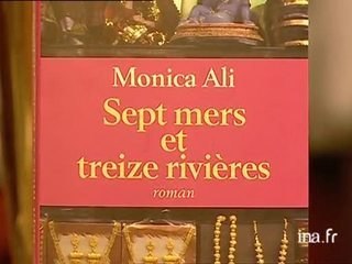 Monica Ali : Sept mers et treize rivières