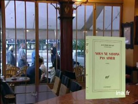Jean Marie Rouart : Nous ne savons pas aimer