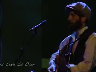 Ray LaMontagne --- This Love Is Over