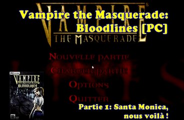 Vampire the Masquerade Bloodlines - PC [01]