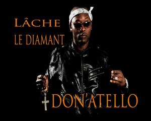 Don'atello - Lâche le diamant