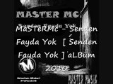 MaSTeRMc - Senden Fayda Yok [ Senden Fayda Yok ] aLBüM 2010