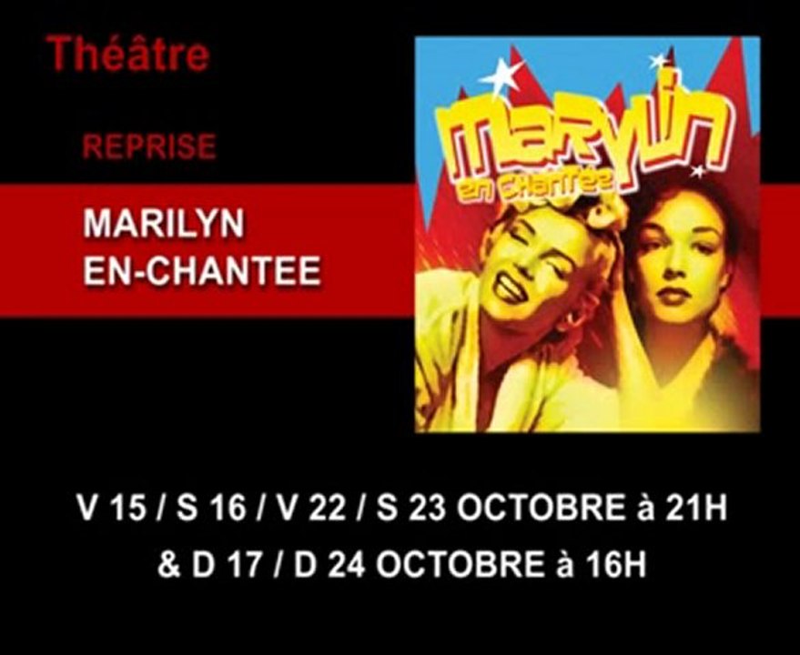 MARILYN EN-CHANTÉE - THÉÂTRE DU PORT NICE