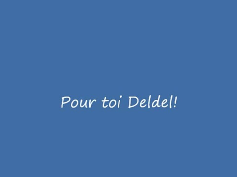 deldel tu nous manques