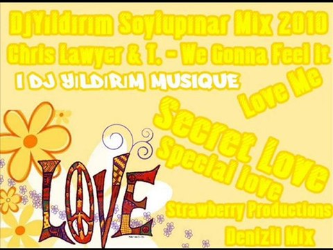 C.Lawyer & T. - We Gonna Feel It (DjYıldırım Soylupınar Mix)