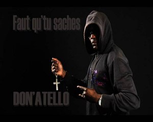 Don'atello - Faut qu'tu saches