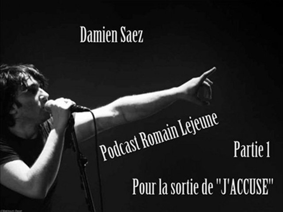 Damien Saez Interview Romain Lejeune (Nouvel Obs) 1/5