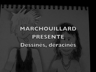 Dessinés, déracinés