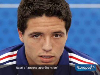 Nasri : "aucune appréhension"