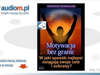 Motywacja bez granic - Nikodem Marszałek - audiobook