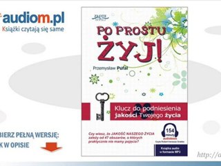 Po prostu żyj! -  Przemysław Pufal - audiobook