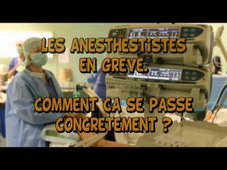 Grève des anesthésistes- Comment ca se passe ?