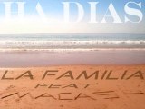 MaCasH Feat La Familia - HA DIAS -