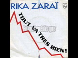 Rika Zaraï Tout va très bien (1982)