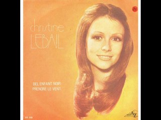 Christine Lebail Prendre le vent (1971)