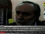 Racicot: Ley contra el Racismo reivindica derechos de discriminados