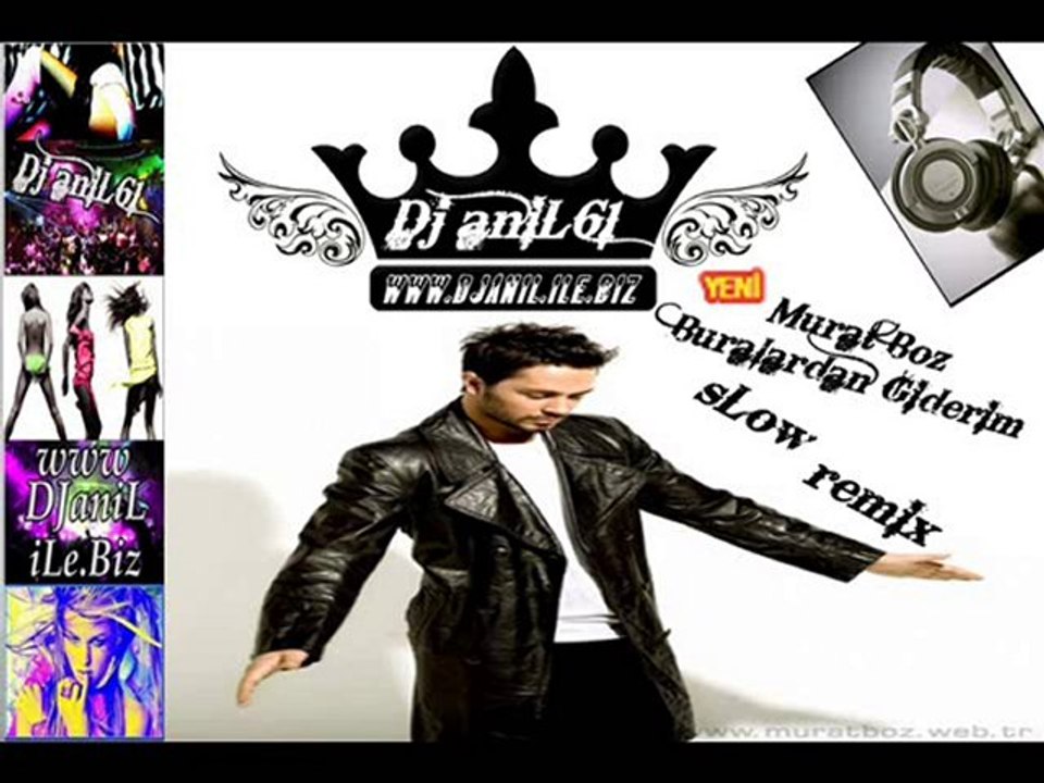 Dj anıL61 - Murat Boz - Buralardan Giderim sLow Remix