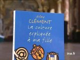 Jérôme Clément : La culture expliquée à ma fille