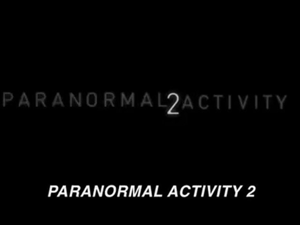 Paranormal Activity 2 - Vostfr & HD